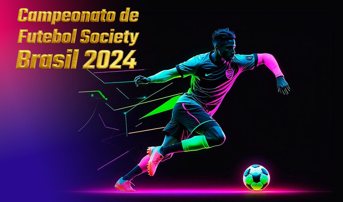 Campeonato de Futebol Society Brasil 2024